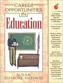 Career Opportunities in Education (Career Opportunities)