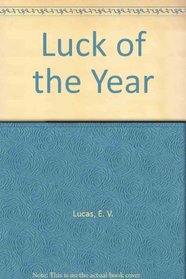 Luck of the Year (Essay index reprint series)