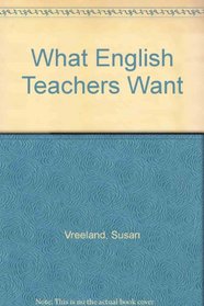 What English Teachers Want