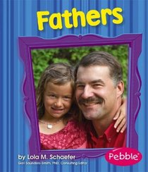 Fathers: Revised Edition (Pebble Books)