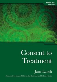 Consent to Treatment (Medico-Legal Essentials)