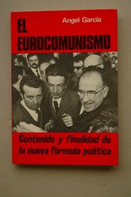 El eurocomunismo (Hora justa) (Spanish Edition)