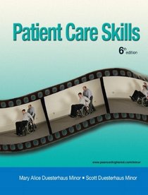Patient Care Skills (6th Edition)