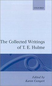 The Collected Writings of T. E. Hulme