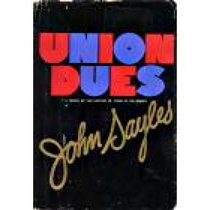 Union Dues: A Novel of the Sixties