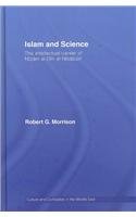 Islam and Science: The Intellectual Career of Nizam al-Din al-Nisaburi (Culture and Civilization in the Middle East)
