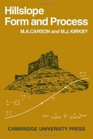 Hillslope Form and Process (Cambridge Geographical Studies)