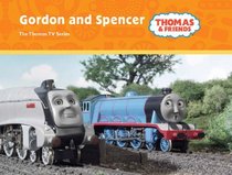 Gordon and Spencer (Thomas & Friends Series)