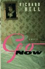 Go Now : A Novel
