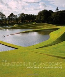 The Universe in the Landscape: Landforms by Charles Jencks