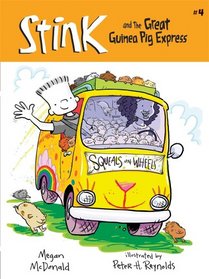 Stink and the Great Guinea Pig Express (Stink, Bk 4)