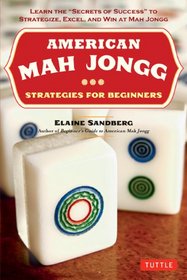 American Mah Jongg: Strategies for Beginners