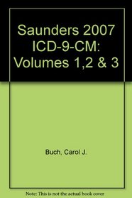 Saunders 2007 ICD-9-CM, Volumes 1, 2 & 3 with 2006 HCPCS Level II and CPT 2006 Standard Edition Package