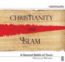 Christianity and Islam: A Second Battle of Tours