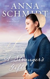 A Stranger's Gift (Women of Pinecraft, Bk 1)