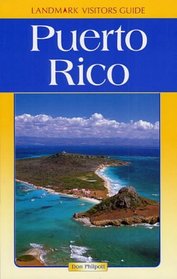 Landmark Puerto Rico (Landmark Visitors Guides) (Landmark Visitors Guides)