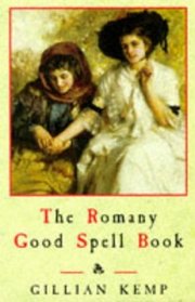 The Romany Good Spell Book