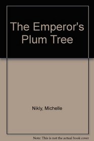 The Emperor's Plum Tree
