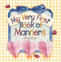 My Very 1st Book of Manners