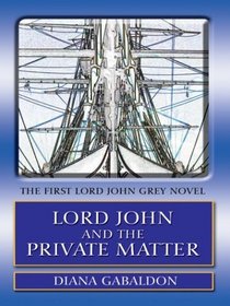 Lord John and the Private Matter (Large Print)