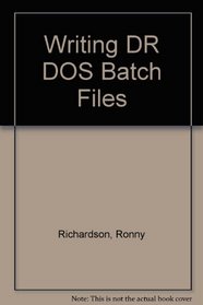 Writing Dr DOS Batch Files/Book and Disk