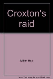 Croxton's raid