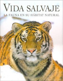 Vida Salvaje (Spanish Edition)