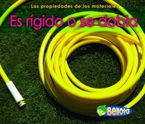 Es rigido o se dobla (Stiff or Bendable) (Bellota) (Spanish Edition)