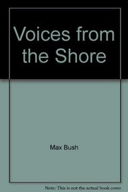 Voices from the Shore