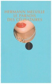 Le Paradis des célibataires (French Edition)