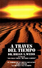 A Traves del Tiempo (Spanish Edition)