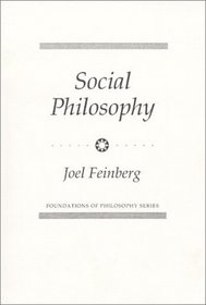 Social Philosophy (Foundations of Philosophy)