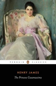 The Princess Casamassima (Penguin Classics)
