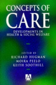 Concepts of Care: Developments in Health and Social Welfare