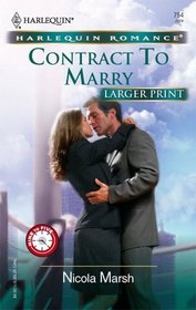 Contract to Marry (Nine to Five) (Harlequin Romance, No 3908) (Larger Print)
