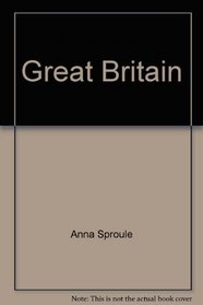 Great Britain: The Land and Its People (Silver Burdett Countries)