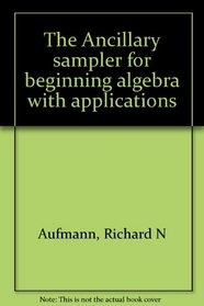 The Ancillary sampler for beginning algebra with applications