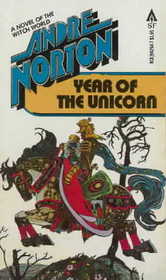 Year of the Unicorn (Witch World: High Halleck Cycle, Bk 1)