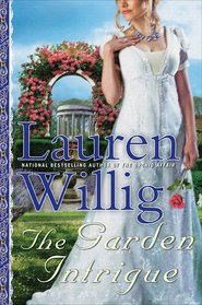 The Garden Intrigue (Pink Carnation, Bk 9)