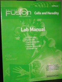 ScienceFusion: Lab Manual Grades 6-8 Module A: Cells and Heredity