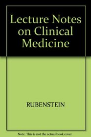 Lecture Notes on Clinical Medicine (Third Edition)