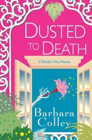 Dusted To Death (Charlotte LaRue Mystery, Bk 8)