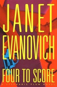 Four to Score (Stephanie Plum, Bk 4) (Large Print)