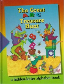 The Great ABC Treasure Hunt: A Hidden Picture Alphabet Book (Time-Life Early Learning Program)