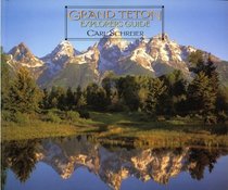 Grand Teton Explorer's Guide (Explorers Guide Series)