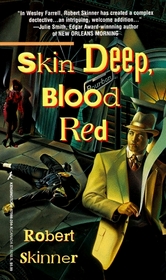 Skin Deep, Blood Red (Wesley Farrell, Bk 1)