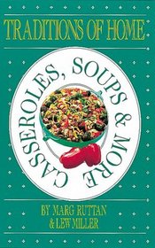 Traditions of Home  Casseroles, Soups & More