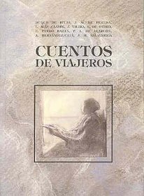 Cuentos de viajeros / Travellers' Tales (Spanish Edition)