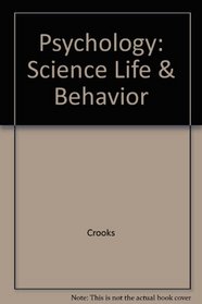 Psychology: Science, Life & Behavior