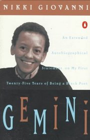 Gemini: An Extended Autobiographical Statement on My First Twenty Five Years of Being a Black Poet